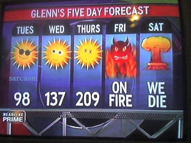 five_day_forecast_hot_on_fire_we_die